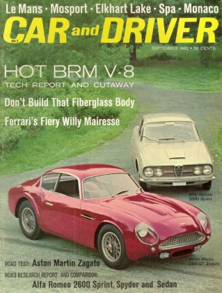 CAR & DRIVER 1962 SEPT - MAIRESSE, DB4-GT, FIBERGLASS
